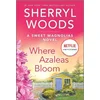 Where Azaleas Bloom