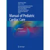 Manual of Pediatric Cardiac Care, 2 Teile