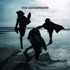 You Guitarprayer - I Am The Light/The Light I Am (Limited Edition) (LP)