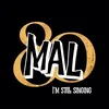 Mal - Im Still Singing (Limited Edition) (LP)