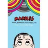 Marbles: Mania, Depression, Michelangelo and Me