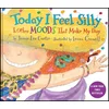 TODAY I FEEL SILLY & OTHER MOODS THAT