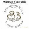 Carver High & The Carver Area High School Seniors - Get Live 83 (Reissue) (LP)