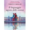linguaggio segreto delle carezze