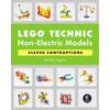 LEGO Technic Non-Electric Models: Clever Contraptions