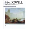MACDOWELL: WOODLAND SKETCHES OP.51