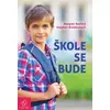 Škole se bude