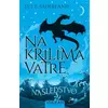 Na krilima vatre: Nasledstvo - Tui T. Saderland
