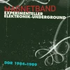 Various Artists - Magnetband (Experimenteller Elektronik-Underground DDR 1984-1989) (LP + Cassette)
