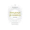 Življenje je darilo