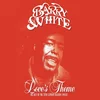 Barry White Loves Theme: The Best Of The 20th Century Records Singles (2 LP)