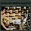 Shallow North Dakota - Auto Body Crusher (Reissue) (LP)