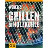 Weber`s Grillen mit Holzkohle 15812