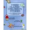 Three Classic Childrens Stories  Little Red Riding Hood  Jack the Giant-Killer  and Rumpelstiltskin