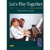 LET US PLAY TOGETHER VOL.3