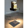 Fatal Strategies