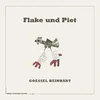 Flake und Piet - Goessel Beinhart (Reissue) (Limited Edition) (LP)