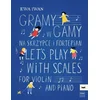 IWAN:LETS PLAY WITH SCALES FOR VIOLIN AND PIANO
