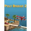 Poly Bridge 2 Steam Key GLOBAL