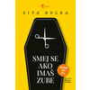 Smej se ako imaš zube