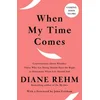 When My Time Comes