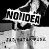 No Idea - Jag Hatar Punk (Remastered) (LP)