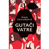 Gutači vatre - Maja Trifunović ( 11978 )