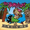 The Hawaiians - Love Hula, Hate Fascism (Have A Nice Day) (LP)
