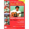 JUAN MARTIN notna literatura:SOLOS FLAMENCOS +CD+DVD
