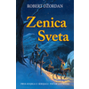 Točak vremena - Zenica sveta - Robert Džordan ( 11904 )