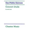 SALONEN:CONCERT ETUDE FOR SOLO HORN