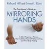 Practitioner's Guide to Mirroring Hands