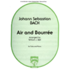 BACH J.S.:AIR AND BOURREE TUBA AND PIANO