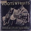 The Tri-Gantics - RootsnFruits (LP)