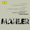 MAHLER:SYMPHONY NO.4/BERG:SIEBEN FRUHE LIEDE/ABBADO