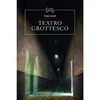 Teatro Grottesco
