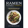 Ramen Noodle Cookbook