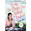 To All the Boys Ive Loved Before
