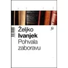 Pohvala zaboravu