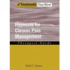 Hypnosis for Chronic Pain Management