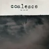 Coalesce - Give Them Rope (Reissue) (Custom Galaxy Edition Bone White And Black Coloured) (LP)