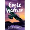 Eagle Warrior