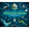 It Started With A Big Bang