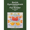 BARTOK:FUR KINDER 3-4