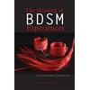 Meaning of Bdsm Experiences