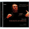 STRAVINSKY : note THE RITE OF SPRING/GERGIEV
