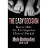 Baby Decision