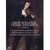 GREAT ROMANTIC VIOLIN CONCERTOS IN FULL SCORE
