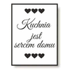 shumee Uokvirjen plakat Črno-bel kuhinjski stenski napis Kuhinja je srce...