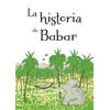 HISTORIA DE BABAR, LA